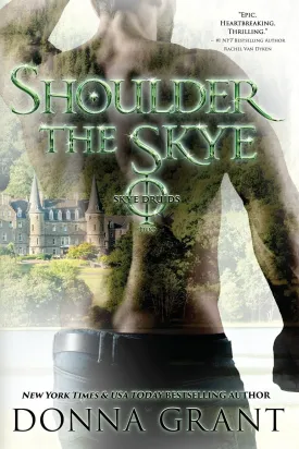Shoulder the Skye (Skye Druids) Paperback  April 2, 2023